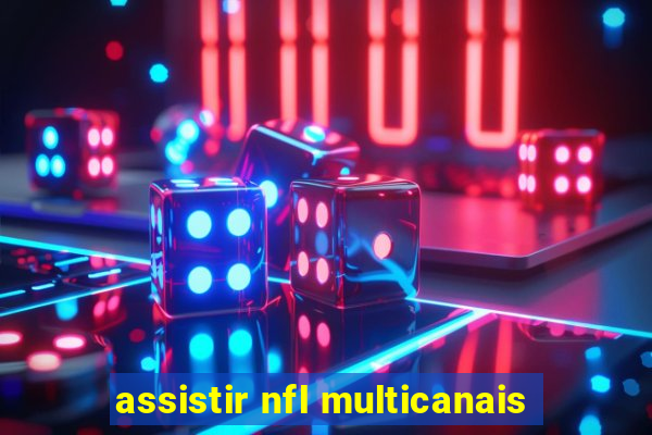 assistir nfl multicanais